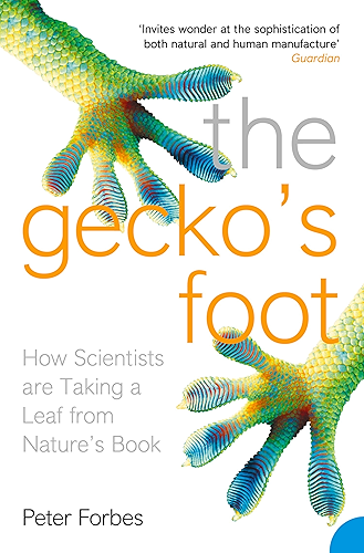 Download The Gecko’s Foot: How Scientists are Taking a Leaf from Nature's Book (English Edition) PDF