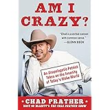 AM I CRAZY?: An Unapologetic Patriot Takes on the Insanity of Today’s Woke World