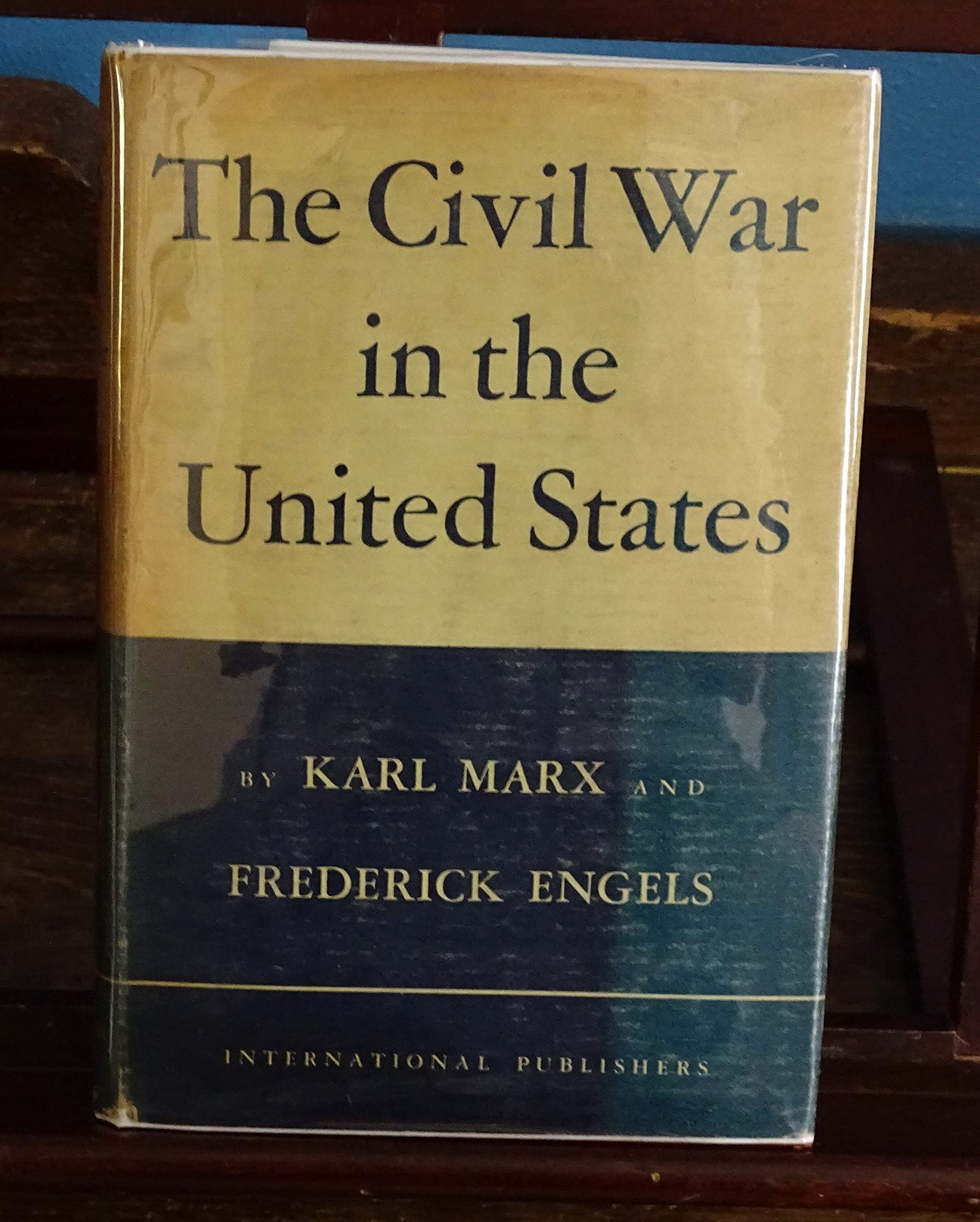 THE CIVIL WAR IN THE UNITED STATES Marxist Library Volume XXX: Marx, Karl and Engels, Frederick: Amazon.com: Books