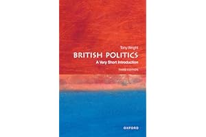 British Politics: A Very Short Introduction (Very Short Introductions)