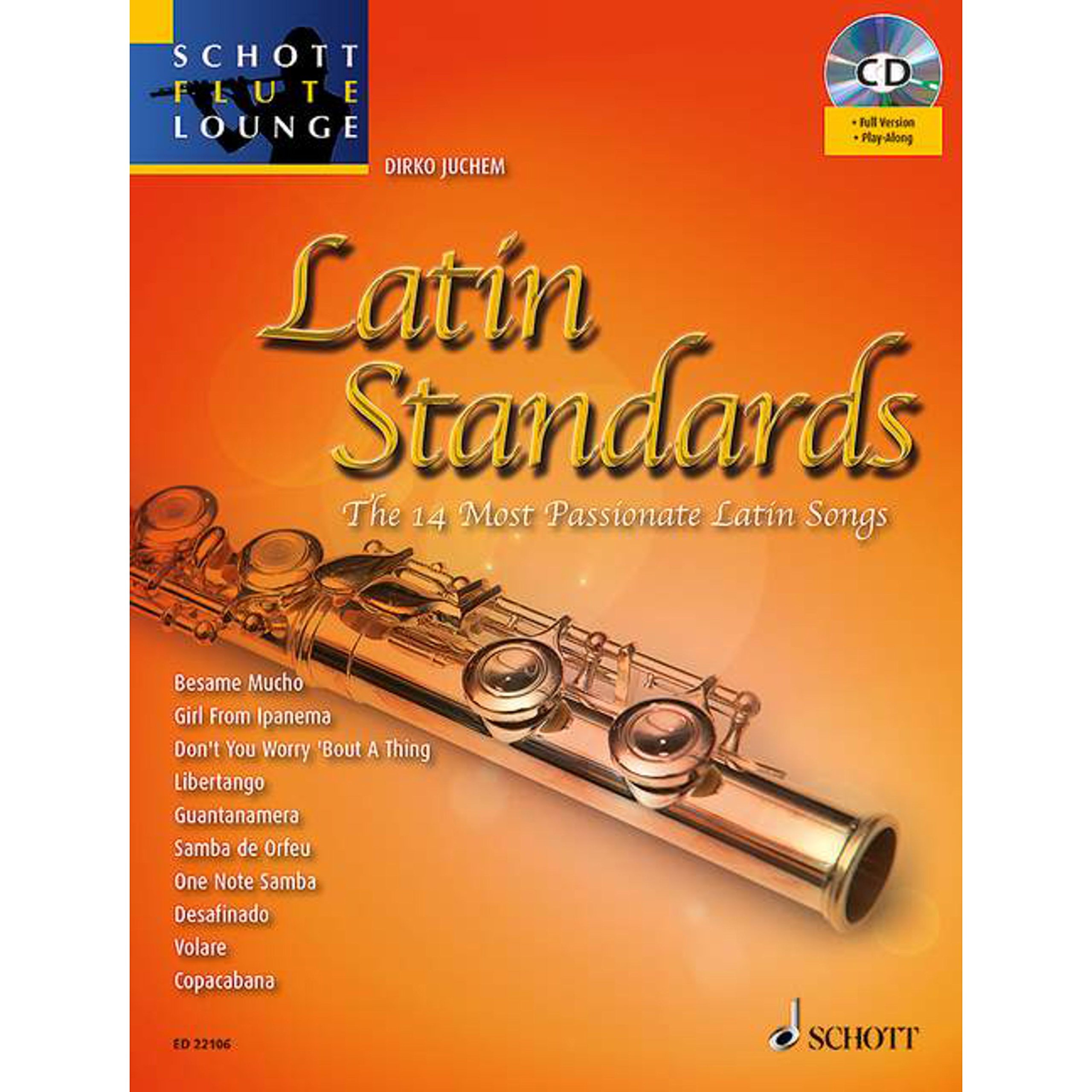 Latin Standards: The 14 Most Passionate Latin Songs (Schott Flute Lounge)