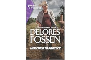 Her Child to Protect: A Secret Pregnancy Suspense Thriller Romance (Mercy Ridge Lawmen Book 1)