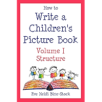 How to Write a Children's Picture Book, Vol. I: Structure book cover