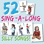 52 Sing-A-Long Silly Songs