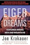 Eiger Dreams: Ventures Among Men And Mountains