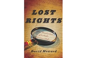Lost Rights: The Misadventures of a Stolen American Relic