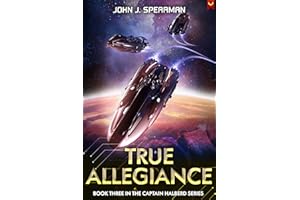 True Allegiance (Captain Halberd Book 3)