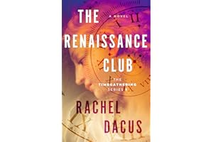 The Renaissance Club: Timegathering Book 1 (The Timegathering Series)