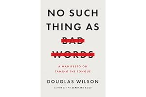 No Such Thing as Bad Words: A Manifesto on Taming the Tongue