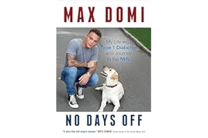 No Days Off: My Life with Type 1 Diabetes and Journey to the NHL