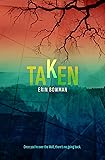 Taken