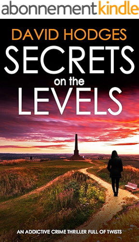 Download SECRETS ON THE LEVELS an addictive crime thriller full of twists (Detective Kate Hamblin mystery Book 5) (English Edition) PDF