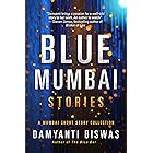 Blue Mumbai Stories: A Mumbai Short Story Collection