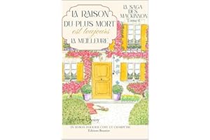 LA SAGA DES MACKINNON, Tome 6 : " La raison du plus mort est toujours la meilleure " NOUVELLE EDITION ! Un cosy crime haletan