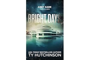 Bright Days: DarkBright Trilogy Book 2 (Abby Kane FBI Thriller 20)