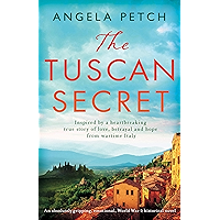 The Tuscan Secret: An absolutely gripping, emotional, World War 2 historical novel book cover