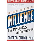 Influence: The Psychology of Persuasion, Revised Edition