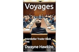 Voyages: Interstellar Trader Book Two