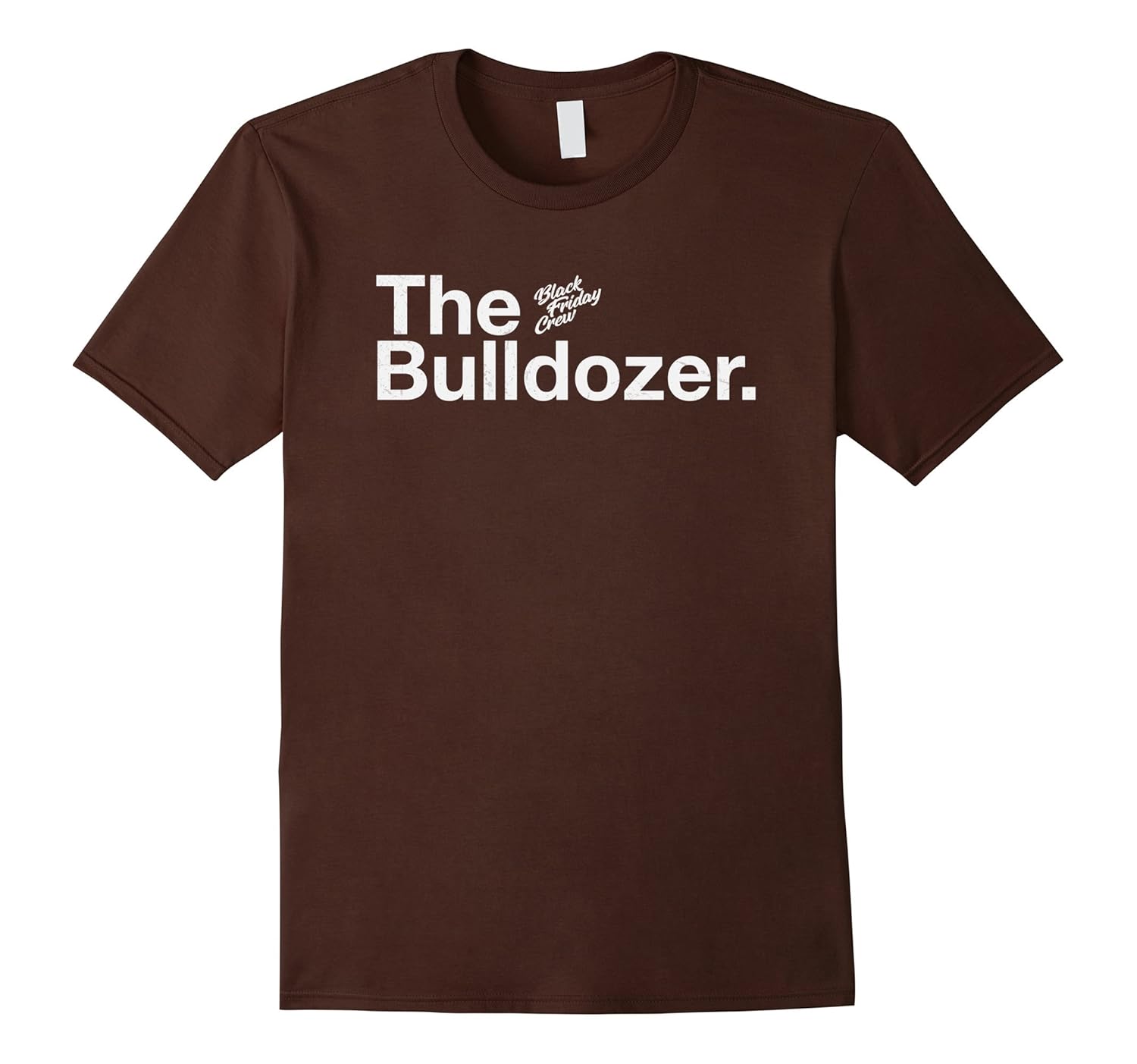 Black Friday Crew Shirts Team Squad Family Tees | Bulldozer-anz