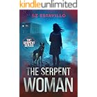 The Serpent Woman (The Serpent Series Book 2)