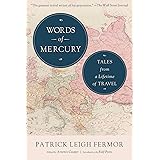 Words of Mercury: Tales from a Lifetime of Travel