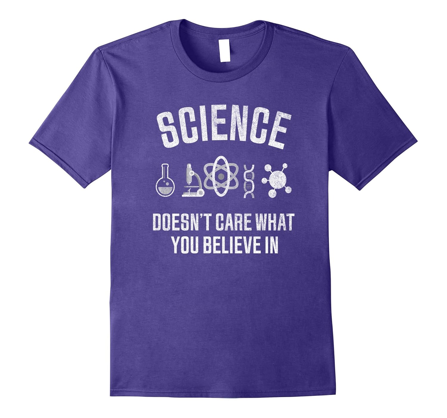 Science Doesn't Care What You Believe In Atheist T shirt-Rose