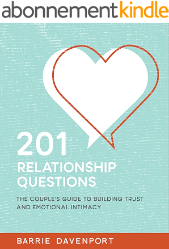 Download 201 Relationship Questions: The Couple’s Guide to Building Trust and Emotional Intimacy (English Edition) PDF