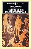The History of the Peloponnesian War  (Classics)