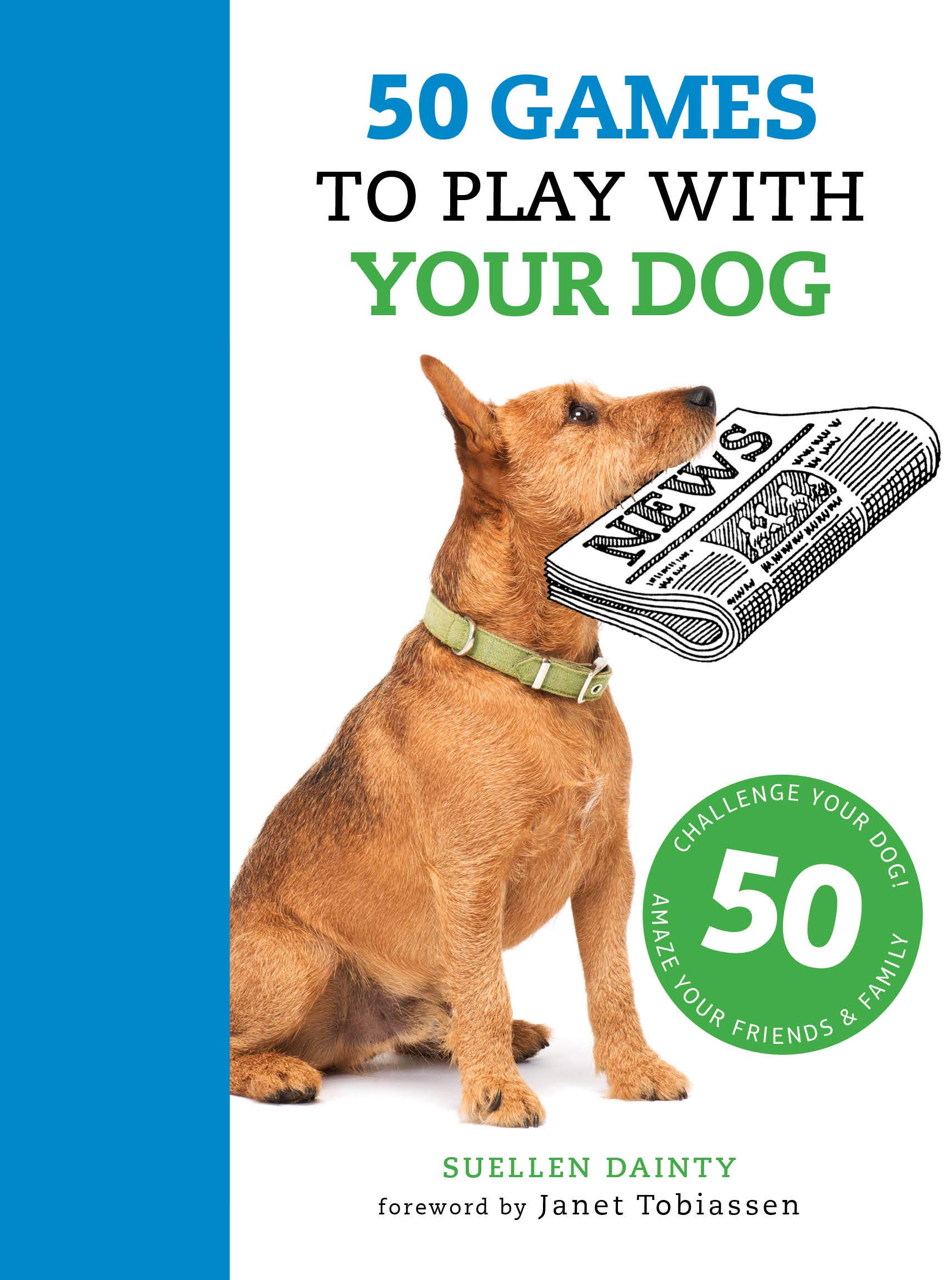50 Games To Play With Your Dog Anglais Dainty Suellen Amazon Com Books
