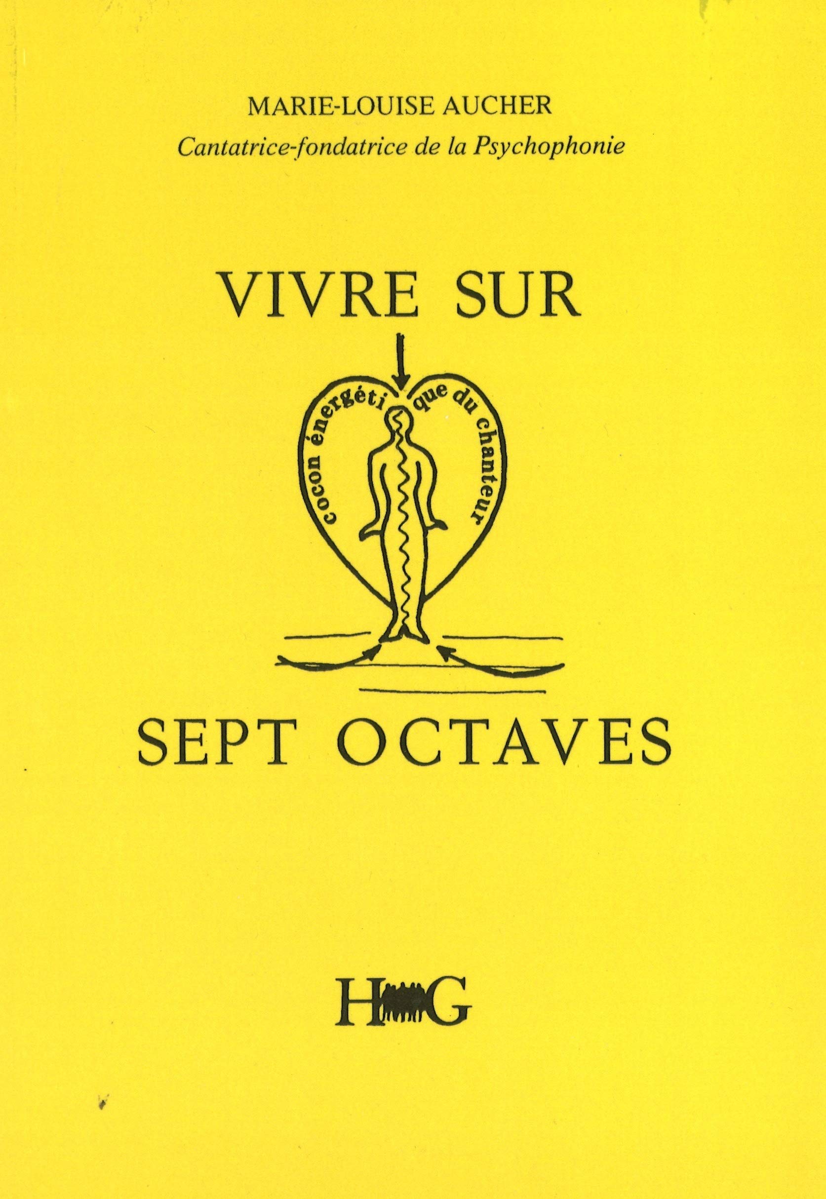 Amazon Fr Vivre Sur Sept Octaves Aucher Marie Louise Livres
