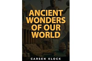 Ancient Wonders Of Our World