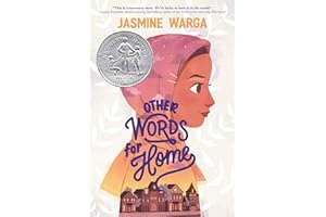 Other Words for Home: A Newbery Honor Award Winner―A Middle Eastern Girl's Immigration Story in Verse