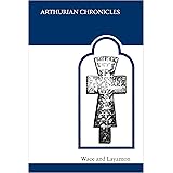 Arthurian Chronicles (MART: The Medieval Academy Reprints for Teaching)