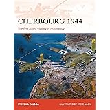 Cherbourg 1944: The first Allied victory in Normandy (Campaign)