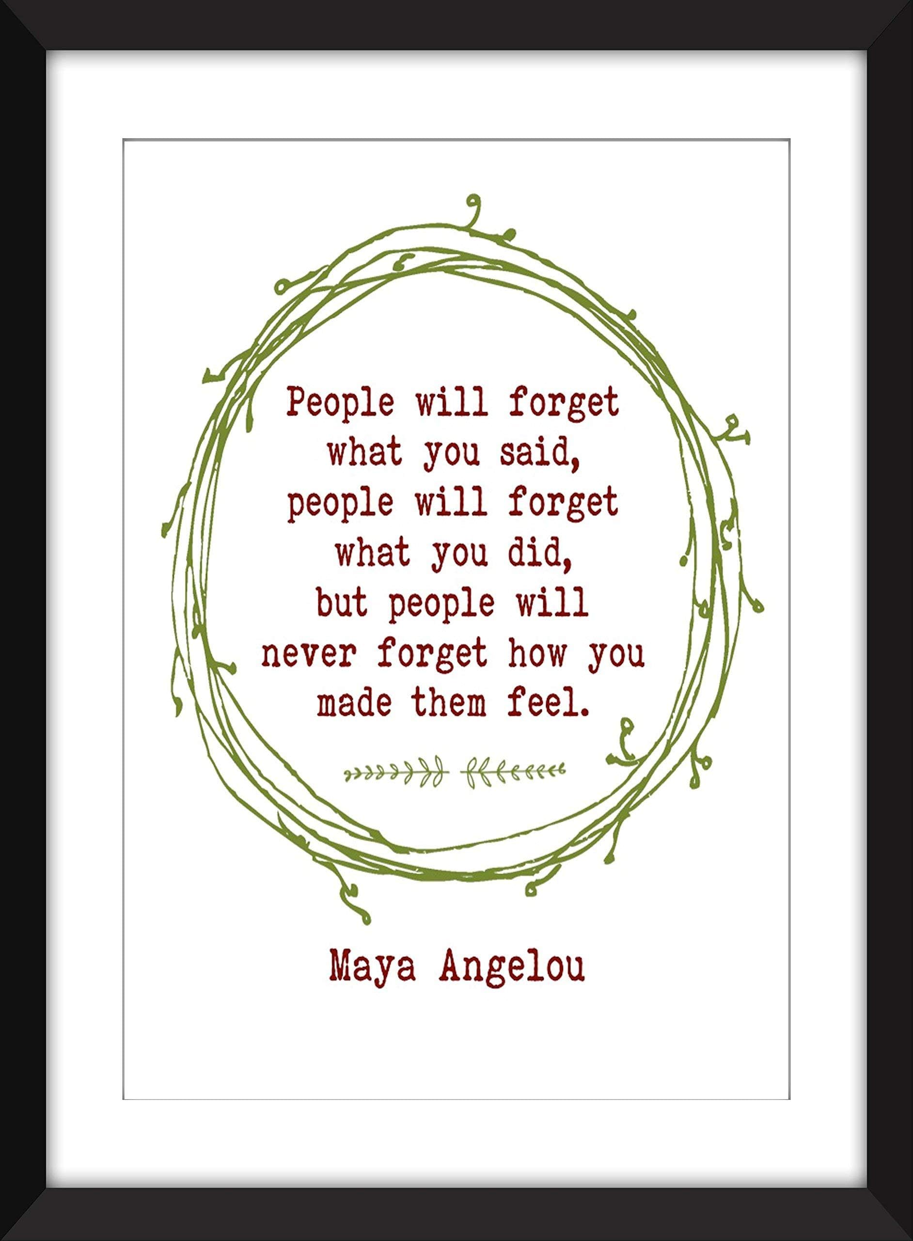 Maya Angelou People Forget Quote - Unframed Print