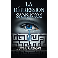 La dépression sans nom (French Edition) book cover