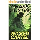 Wicked Cartel: An adrenaline-fueled and explosive thriller (Sam Wick Universe Book 13)