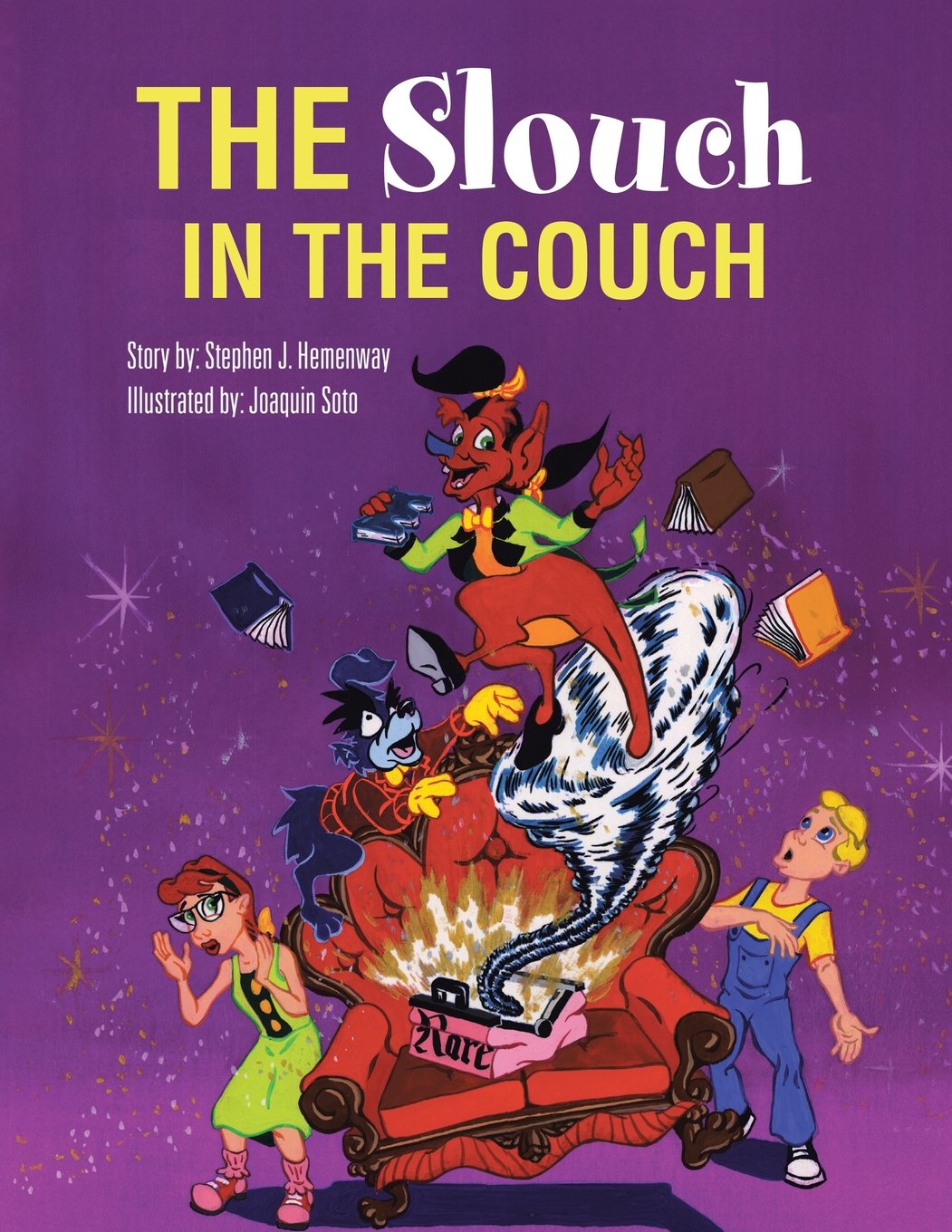 The Slouch In The Couch Stephen J Hemenway 9781401090241