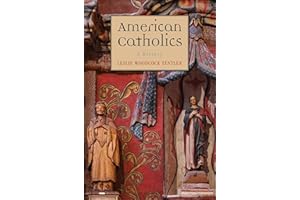 American Catholics: A History