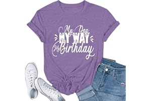 Happy Birthday Shirts for Women Letter Print Graphic Tees Girl T Shirt Cute Funny Saying Short Sleeve Tops