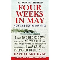 洋書 FOUR WEEKS IN MAY David Hart Dyke Four Weeks in May: A Captain's Story of War at Sea: Hart