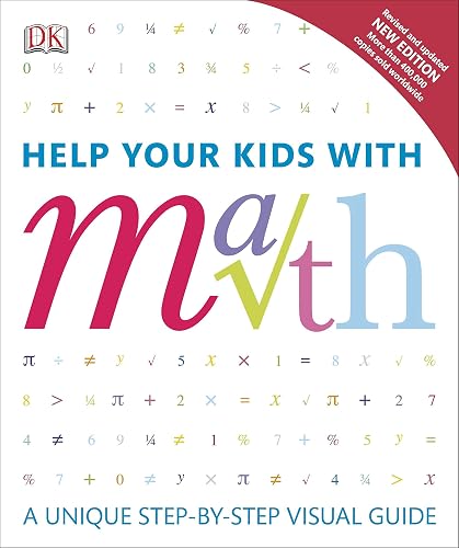 Download Help Your Kids with Math: A Unique Step-by-Step Visual Guide PDF