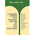 A Concise Hebrew and Aramaic Lexicon of the Old Testament: Based upon the Lexical Work of Ludwig Koehler and Walter Baumgartn