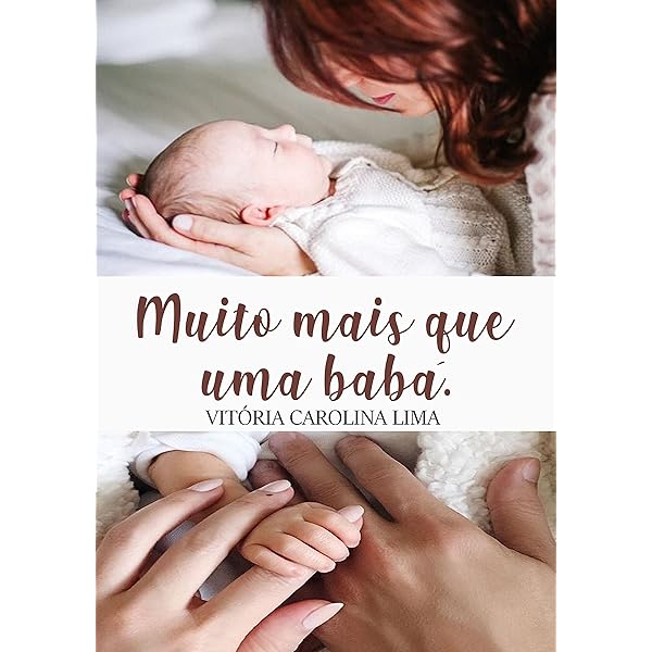 Muito mais que uma babá eBook : Lima, Vitoria Carolina: Amazon.com.br:  Livros
