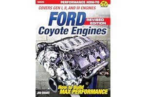 Ford Coyote Engines: Max - Rev Ed.: Covers Gen I, II and III Engines