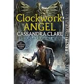 Clockwork Angel (The Infernal Devices)