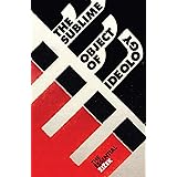 The Sublime Object of Ideology (The Essential Zizek)