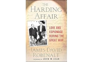 The Harding Affair: Love and Espionage During the Great War