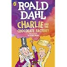 Charlie and the Chocolate Factory (Charlie Bucket Series Book 1)