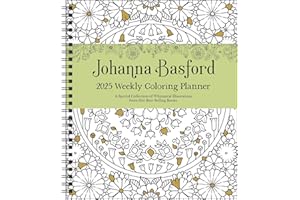 Johanna Basford 12-Month 2025 Weekly Coloring Calendar: A Special Collection of Whimsical Illustrations from Her Books
